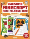 Awesome Minecraft Math Coloring Book: Pixelated Art For Kids: Volume 1 - Gameplay Publishing, Minecraft Library