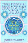 Your Personal Horoscope 2002 - Joseph Polansky