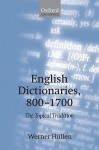 English Dictionaries 800-1700: The Topical Tradition - Werner Hüllen