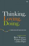 Thinking. Loving. Doing.: Glorify God with Heart and Mind - Rick Warren