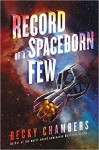 Record of a Spaceborn Few - Becky Chambers