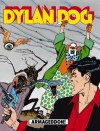 Dylan Dog n. 73: Armageddon! - Tiziano Sclavi, Claudio Chiaverotti, Giovanni Freghieri, Angelo Stano