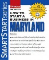 How to Start a Business in Maryland [With CDROM] - Entrepreneur Press