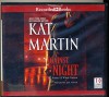 Against the Night by Kat Martin Unabridged CD Audiobook - Kat Martin, Jack Garrett