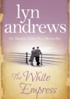 The White Empress - Lynda M Andrews