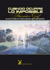 Cuando ocurre lo imposible: Aventuras en realidades no ordinarias - Stanislav Grof