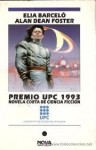 Premio Upc 1993 - Elia Barceló, Alan Dean Foster