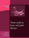 Nitric Oxide in Bone and Joint Disease - Mika V. J. Hukkanen, Julia M. Polak, Sean P. F. Hughes