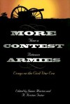 More Than a Contest Between Armies: Essays on the Civil War Era - James Marten