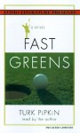 Fast Greens, Vol. 2 - Turk Pipkin