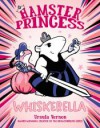 Hamster Princess: Whiskerella - Ursula Vernon