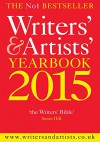 Writers' and Artists' Yearbook 2015 - www.writersandartists.co.uk