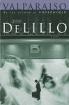 Valparaiso - Don DeLillo