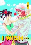 I Wish, Tome 6 - Hyun-joo Seo, Hyunmi Shin