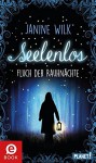 Seelenlos, Fluch der Rauhnächte - Janine Wilk