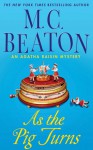 As the Pig Turns - M.C. Beaton