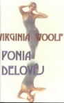 Ponia Delovėj - Virginia Woolf, Violeta Tauragienė