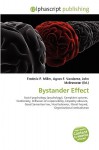 Bystander Effect - Agnes F. Vandome, John McBrewster, Sam B Miller II