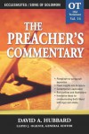 Ecclesiastes / Song Of Solomon (The Preacher's Commentary, Volume 16) - David Allan Hubbard