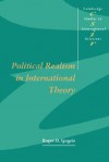 Political Realism in International Theory - Roger D. Spegele, Steven Smith, Thomas Biersteker