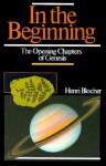 In the Beginning: The Opening Chapters of Genesis - Henri Blocher