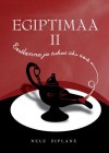 Egiptimaa II. Eestlanna ja tuhat üks ööd - Nele Siplane, Ele Ainsoo