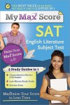 My Max Score Sat English Literature Subject Test: Maximize Your Score In Less Time - Steven Fox