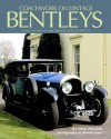 Coachwork on Vintage Bentleys: 3 Litre, 4 1/2 Litre, 6 1/2 Litre, Speed Six & 8 Litre 1921-31 - Nick Walker