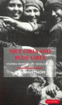 Nice Girls and Rude Girls: Women Workers in World War 1 (Social & Cultural History Today) - Deborah Thom