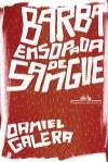 Barba Ensopada de Sangue - Daniel Galera