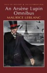 An Arsène Lupin Omnibus - David Stuart Davies, Maurice Leblanc