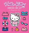 Hello Kitty: Dress Me Up: A Magnetic Kit - Sanrio