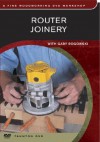 Router Joinery - Gary Rogowski