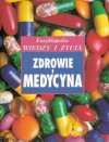 Zdrowie i medycyna. Encyklopedia "Wiedzy i Życia" - Brenda Walpole, Waldemar Szelenberger, Maria Szelenberger