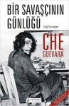 Bir Savaşçının Günlüğü - Che Guevara - Ernesto Guevara, Berna Burcu Arıkan