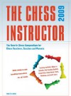 The Chess Instructor 2009: The New in Chess Compendium for Chess Teachers, Coaches and Parents - Steve Giddins, Jeroen Bosch