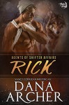 Rick: Single Shifters: Wolf (tame version) - Dana Archer, Nancy Corrigan