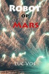 Robot Op Mars - Luc Vos