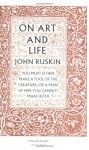 On Art and Life - John Ruskin