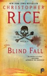 Blind Fall - Christopher Rice