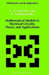 Mathematical Models in Electrical Circuits: Theory and Applications - C.A. Marinov, Pekka Neittaanmäki