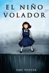 El Nino Volador 3 (Libro Ilustrado) - Amy Potter, Linda Sheppard