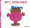 Madame Vite Fait - Roger Hargreaves, Colette David