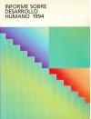 Informe Sobre Desarrollo Humano, 1994 - Fondo de Cultura Economica