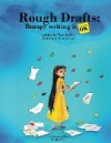 Rough Drafts: Bumpy Writing Is Ok - Terri Kelley, Milena Radeva