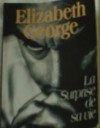 La Surprise de sa vie - Elizabeth George, Dominique Wattwiller