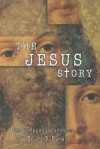 Jesus Story - Ben Campbell Johnson, Brant D. Baker