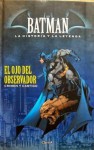 Batman: El ojo del observador, crimen y castigo (Batman: la historia y la leyenda #3) - J.M. DeMatteis