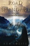 Road To Shandara: Book One of the Safanarion Order - Ken Lozito