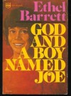 God and a Boy Named Joe - Ethel Barrett